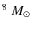 $^8~M_\odot$