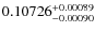 $0.10726^{\rm +0.00089}_{-0.00090}$