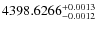$4398.6266^{\rm +0.0013}_{-0.0012}$