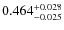 $0.464^{\rm + 0.028}_{- 0.025}$