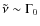 $\tilde\nu\sim\Gamma_0$