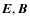$\vec E,\vec B$