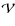 ${\cal V}$