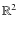 $\mathbb R^{2}$