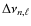 $\Delta \nu _{n,\ell }$