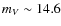 $m_{V} \sim 14.6$