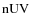 ${\rm nUV}$