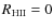 $R_{\rm HII}=0$