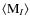 $\langle {\rm M}_I \rangle$