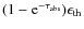 $(1-{\rm e}^{-\tau_{\rm abs}})\epsilon_{\rm th}$