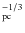 $_{\rm pc}^{-1/3}$
