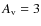 $A_{\rm v}=3$