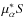 $\mu^*_{\alpha} S$
