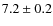 $7.2\pm0.2$