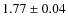$1.77\pm0.04$