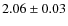 $2.06\pm0.03$