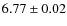 $6.77\pm0.02$