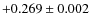 $+0.269\pm0.002$