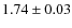 $1.74\pm0.03$