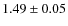 $1.49\pm0.05$