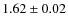 $1.62\pm0.02$