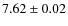 $7.62\pm0.02$
