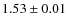 $1.53\pm0.01$