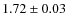 $1.72\pm0.03$