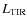 $L_{\rm TIR}$