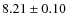 $8.21 \pm 0.10$