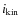 $i_{\rm {kin}}$