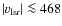 $\vert v_{\rm lsr}\vert \la 468$