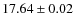 $17.64\pm0.02$