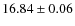$16.84\pm0.06$