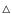 $\triangle $