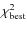 $\chi_{\rm best}^2$