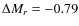 $\Delta M_r=-0.79$