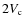 $2V_{\rm c}$