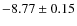 $-8.77\pm0.15$