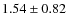 $1.54\pm0.82$