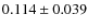$0.114\pm0.039$
