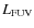 $L_{\rm FUV}$
