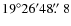 $ 19^\circ26'48\hbox{$.\!\!^{\prime\prime}$ }8$