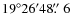 $ 19^\circ26'48\hbox{$.\!\!^{\prime\prime}$ }6$