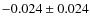 $-0.024\pm0.024$