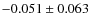 $-0.051\pm0.063$