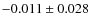 $-0.011\pm0.028$