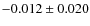 $-0.012\pm0.020$