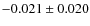$-0.021\pm0.020$