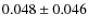 $ 0.048\pm0.046$